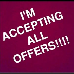 Today only. I am accepting all offers.